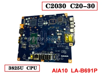 Оригинальная материнская плата для ноутбука Lenovo C2030 C20-30 с процессором 3825U AIA10 LA-B691P протестирована хорошая бесплатная доставка