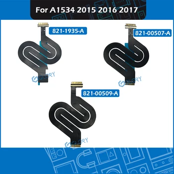 Новая Сенсорная панель A1534, трекпад, Ленточный гибкий кабель 821-1935-A, 821-00507-A, 821-00509-A для Macbook Retina 12 