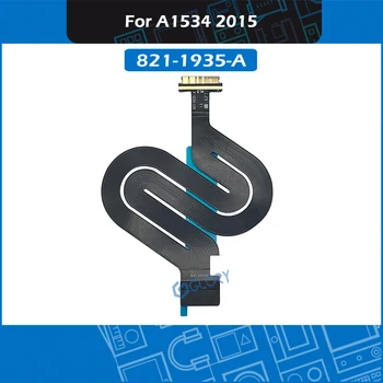 Новая Сенсорная панель A1534, трекпад, Ленточный гибкий кабель 821-1935-A, 821-00507-A, 821-00509-A для Macbook Retina 12 