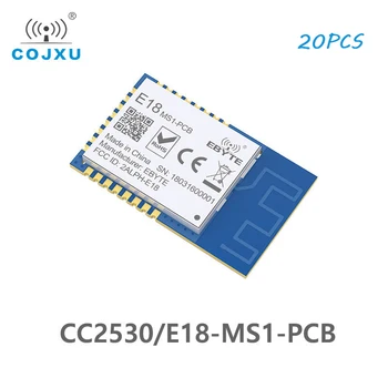 20шт CC2530 2,4 ГГц Модуль ZigBee SPI rf Беспроводной Модуль 4dBm E18-MS1-PCB Печатная плата Антенна Беспроводной передачи данных Модуль Приемника